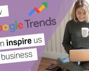 How google trends can inspire us
